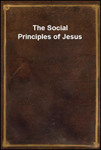 The Social Principles of Jesus