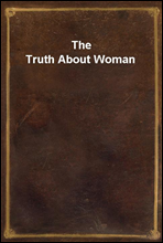 The Truth About Woman