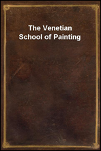 The Venetian School of Painting