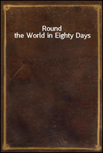 Round the World in Eighty Days