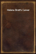 Helena Brett`s Career