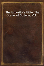 The Expositor`s Bible