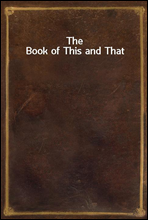 The Book of This and That