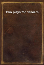 Two plays for dancers