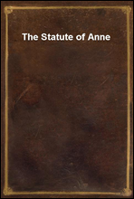 The Statute of Anne