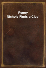 Penny Nichols Finds a Clue