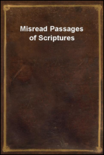 Misread Passages of Scriptures