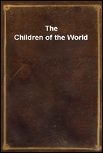 The Children of the World