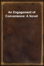 An Engagement of Convenience