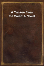 A Yankee from the West