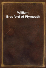 William Bradford of Plymouth