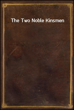 The Two Noble Kinsmen