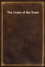 The Cruise of the Snark