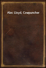 Alec Lloyd, Cowpuncher