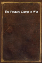 The Postage Stamp in War