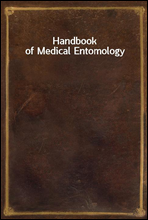 Handbook of Medical Entomology