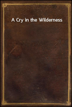 A Cry in the Wilderness