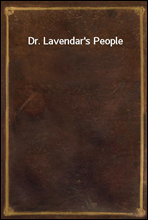 Dr. Lavendar's People