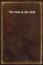 The Hole in the Wall