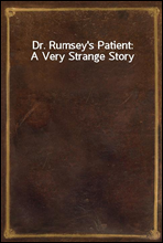 Dr. Rumsey`s Patient