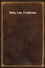 Betty Lee, Freshman