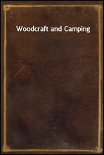 Woodcraft and Camping