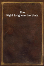 The Right to Ignore the State