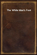 The White Man's Foot