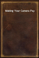 Making Your Camera Pay