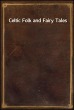 Celtic Folk and Fairy Tales