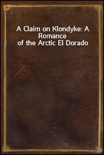 A Claim on Klondyke