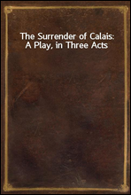 The Surrender of Calais