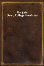 Marjorie Dean, College Freshman