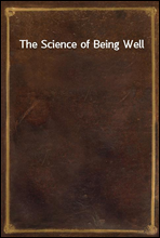 The Science of Being Well