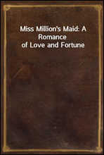 Miss Million`s Maid