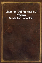 Chats on Old Furniture