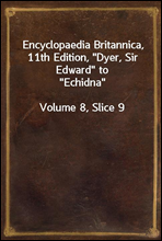 Encyclopaedia Britannica, 11th Edition, 