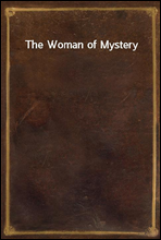 The Woman of Mystery