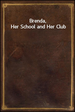 Brenda, Her School and Her Club