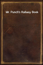 Mr. Punch's Railway Book