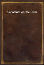 Saboteurs on the River