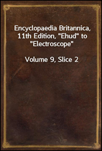 Encyclopaedia Britannica, 11th Edition, 