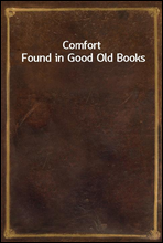 Comfort Found in Good Old Books