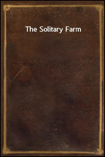 The Solitary Farm