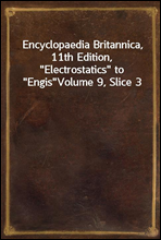 Encyclopaedia Britannica, 11th Edition, 