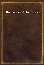 The Courier of the Ozarks