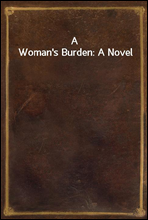 A Woman's Burden