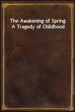 The Awakening of Spring