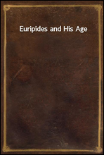 Euripides and His Age