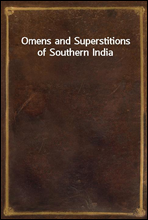 Omens and Superstitions of Southern India